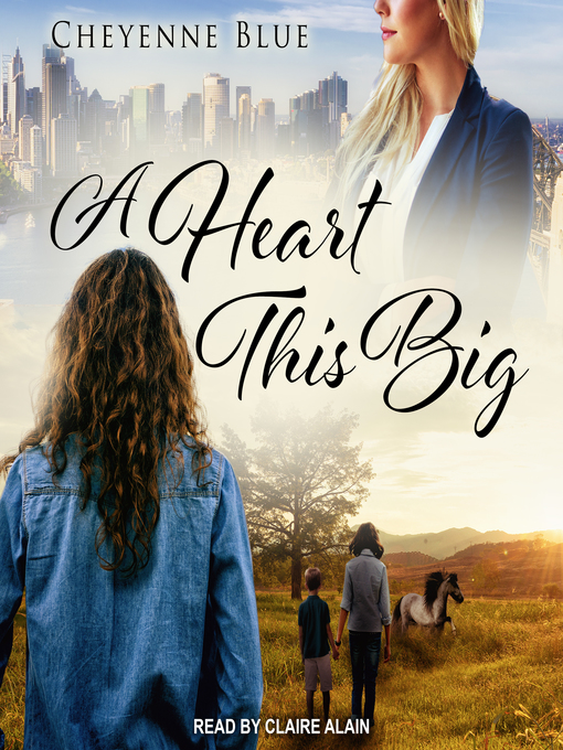 Title details for A Heart This Big by Cheyenne Blue - Available